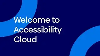 Accessibility Testing - Accessibility Cloud