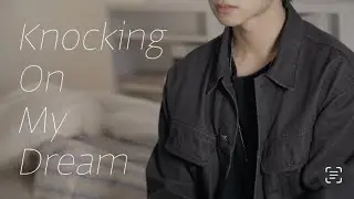 JIAHN_’Knocking on my Dream’ Video🎧