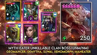MythEater Unkillable – Easy UNM & NM Clan Boss With Maneater + Demytha