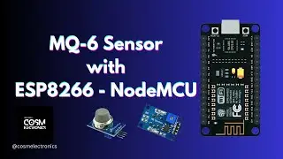 MQ-6 Sensor with ESP8266 | NodeNCU | MQ6 Gas Sensor 