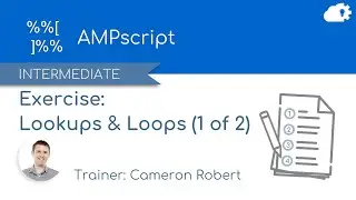 AMPscript Exercise AMP-E03a - Lookups & LOOPs 1