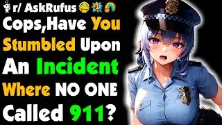 Cops, What's the Weirdest Thing You've Seen That No One Even Called 911 For?
