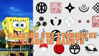 Ranking Some of the strongest clans in the whole Naruto Anime ||||||