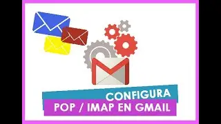 Configurar correo corporativo POP o IMAP en Gmail