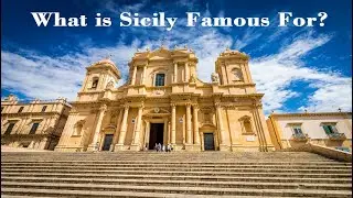 What is Sicily Famous For?