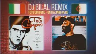 L'Italiano - Toto Cutugno feat. Dj Bilal @djbilalofficiel REMIX 🤩🎧💥
