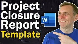 Build a Project Closure Report Template