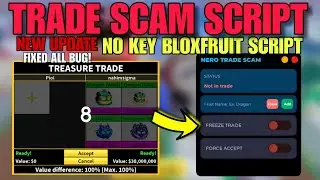 🤑 BLOX FRUITS TRADE SCAM SCRIPT [NO KEY]: FORCE ACCEPT TRADES + INFINITE FRUITS! 😈