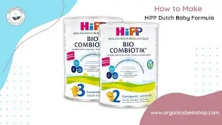 HOW TO MAKE HiPP DUTCH EUROPEAN BABY FORMULA
