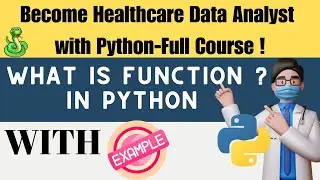 Function in Python with Example | Python Tutorial for Beginners and Data Analysts