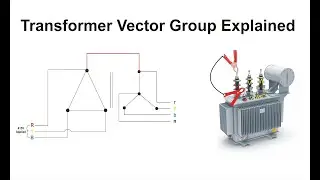 Transformer Vector Group Explanation