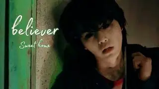 sweethome || believer