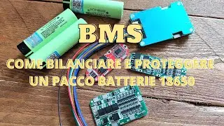 BMS: How to Balance and Protect a 18650 Battery Pack