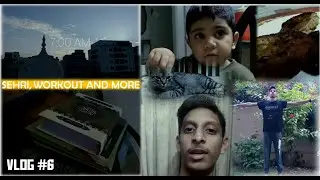 RAMZAN, SEHRI AUR WORKOUT! - SARIB GRAPHY