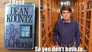 Dean Koontz's Eyes of Darkness: I read the book predicting COVID so you don't have to...