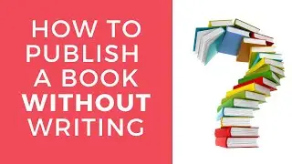 How To Publish A Book Without Writing - Behind The Scenes With Kevin Fahey Day 9