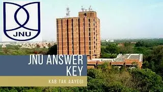 JNU 2021 entrance exam answer key kab tak aai gai