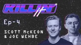 Meet Scott & Joe | Killin' It