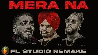 MERA NA (Fl Studio Remake) Sidhu Moose Wala | Burna Boy | Instrumental Remake Fl Studio | Karaoke