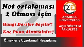 AÖF 2 Ortalama İçin Hangi Dersleri Seçmeli, Kaç Puan Almalı, Hesaplama Nasıl Yapılır?