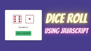 Dice Roll Using JavaScript in 11 mins ???Mini Projects For Beginners