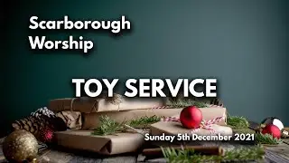 Toy Service 2021 | Scarborough Citadel Salvation Army