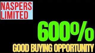 NASPERS LIMITED GOOD BUYING OPPORTUNITY | NPSNY STOCK NEWS