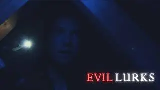 Evil Lurks | Short Horror Film
