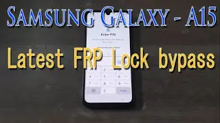 Samsung Galaxy A15 Android 14 latest FRP lock bypass #frp #samsungmobile #unlock