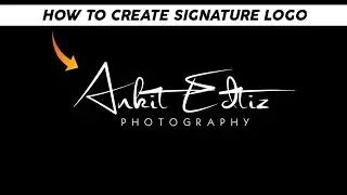 How To Create Signature Logo For Photography|PicsArt Tutorial-ankit edtiz (हिंदी में)