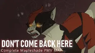 COMPLETE Mapleshade Map|Don't Come Back Here