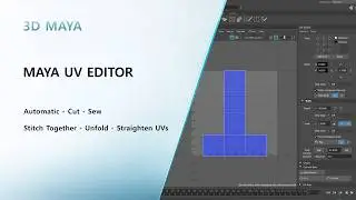 Maya UV Editor Basics Tutorial for Beginners