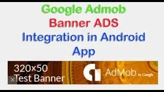How to add google admob Banner Ads in Adndroid App using Android studio