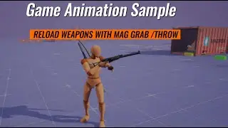 Game Animation Sample (GAS) Tutorial Reload Weapon with Mag Grab/ Throw