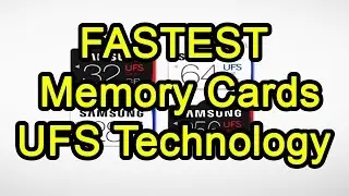FASTEST Memory Cards ! Samsung Launch UFS 1.0 Base Memory Cards