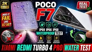 Poco F7 5G Waterproof Damage Test IP69 68 66 vs Redmi Turbo 4 Pro Special Edition Flagship Killer?