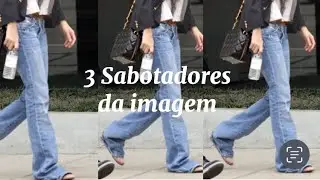 3 Sabotadores da imagem pessoal