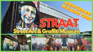 🇳🇱Amsterdam STRAAT Museum | A Walking Tour of Street Art and Graffiti for Enthusiasts