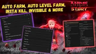 Roblox Script | Anime Story (Auto Farm, Auto Level Farm, Insta Kill, Invisible & MORE) | WORKING |