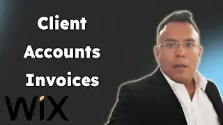 Manage Client Accounts and Invoices in Wix Dashboard 2025