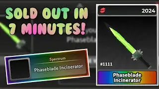 Phaseblade Incinerator - 1 Minute Countdown and Sold Out In 7 Minutes