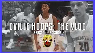 MAKING A STATEMENT || DVILLE HOOPS: The Vlog (Season II, Episode 4)
