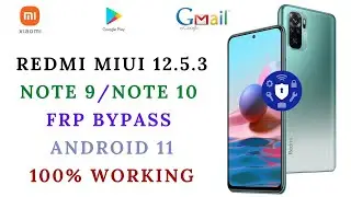 REDMI NOTE 9/NOTE 10 FRP BYPASS MIUI 12.5.3 WITHOUT PC