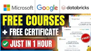 🔴Free Certification Courses from Microsoft Google & Databricks!🔥