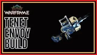 Warframe 2022 Tenet Envoy Build