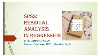 SPSS Residual Analysis by Prof CP PRAKASAM