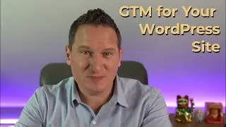 GTM for Your WordPress Site (The 5-Minute Guide)