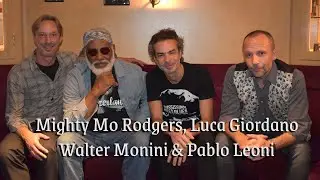 Mighty Mo Rodgers, Luca Giordano, Walter Monini & Pablo Leoni - Two Performances and an Interview