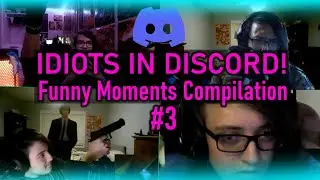 IDIOTS IN DISCORD #3 FUNNY MOMENTS COMPILATION - Weeb Hackers Discord