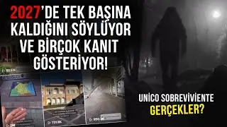 The man living in 2027 UNICO SOBREVİVIENTE FACTS!